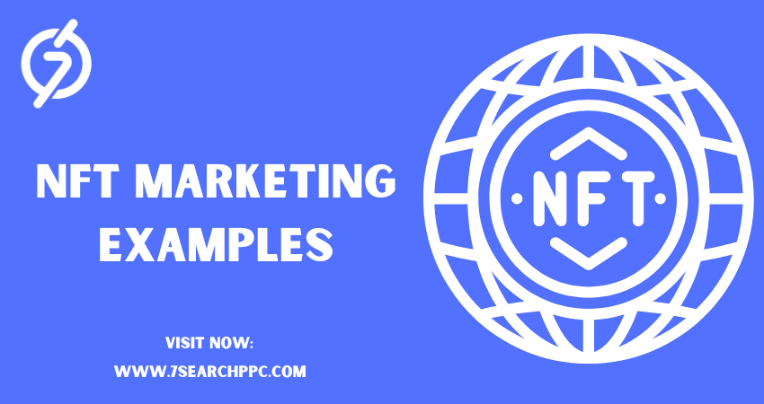 Top NFT Marketing Examples: Strategies That Drive Success