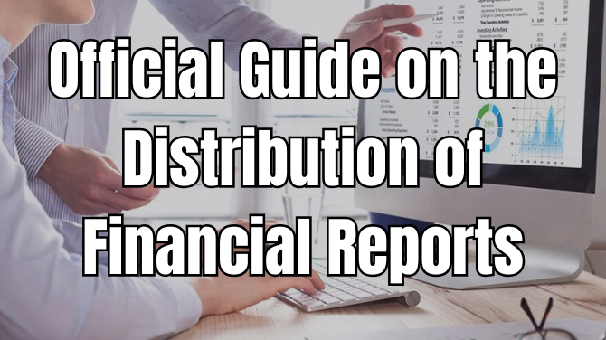 Official Guide on the Distribution of Financial Reports