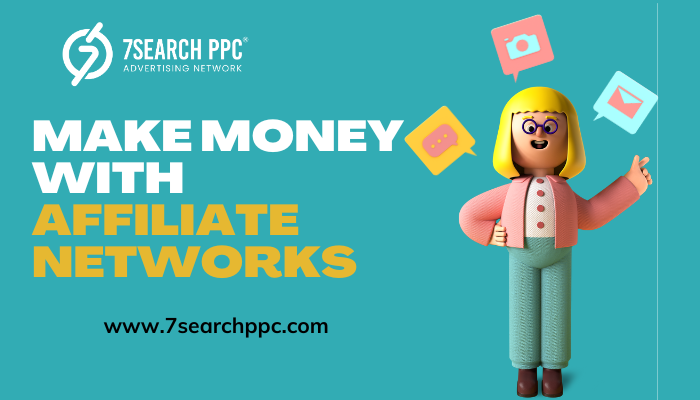 How to Make Money With Affiliate Networks
