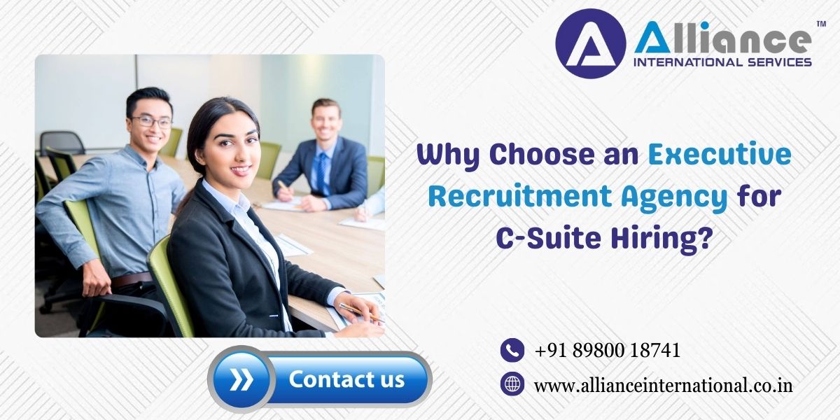 Why Choose an Executive Recruitment Agency for C-Suite Hiring?