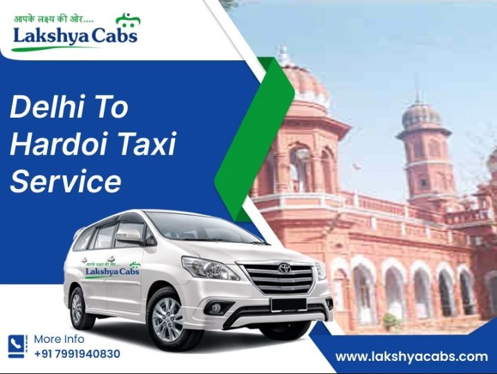 Delhi to Hardoi Taxi Service | Lakshya Cabs