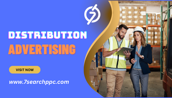 Distribution Advertising: What It Is and Why It Matters for Your Brand