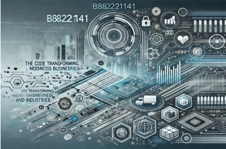 Understanding B88221141: What It Is, Uses, and Benefits
