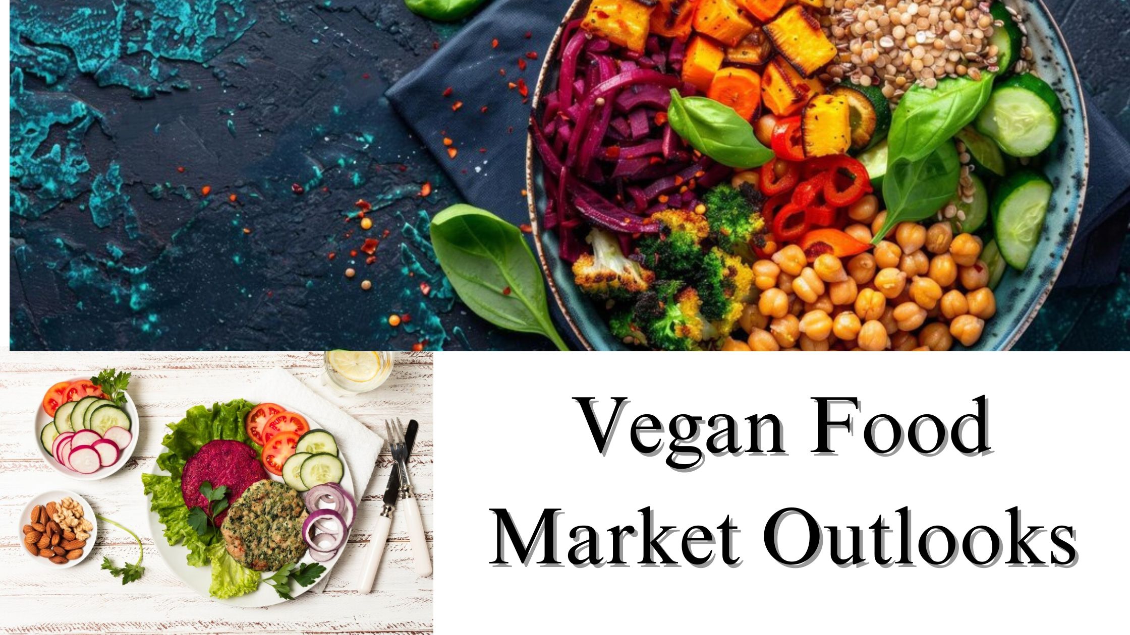 Vegan Food Market Outlooks, Size, Share, Growth Insights Through 2032