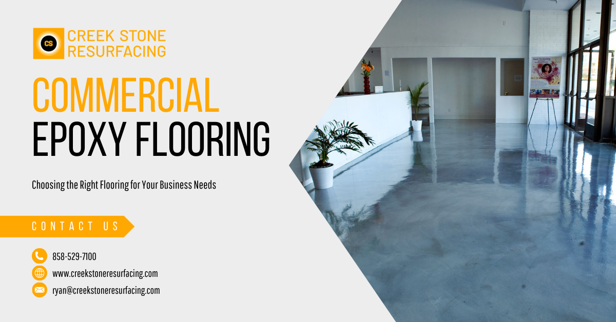 Choosing the Right Commercial Epoxy Flooring in San Diego for Your Business Needs