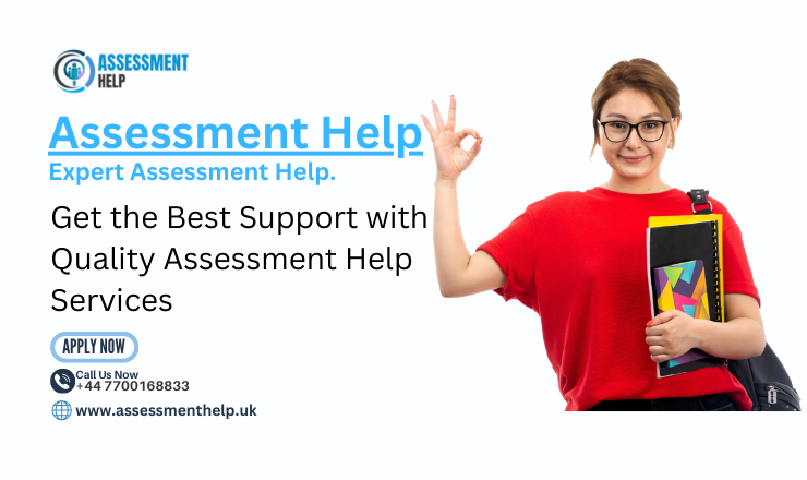 Get the Best Support with Quality Assessment Help Services