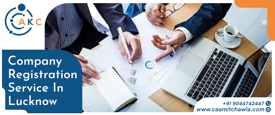 Best Company Registration Service in Lucknow | CA Amit Chawla