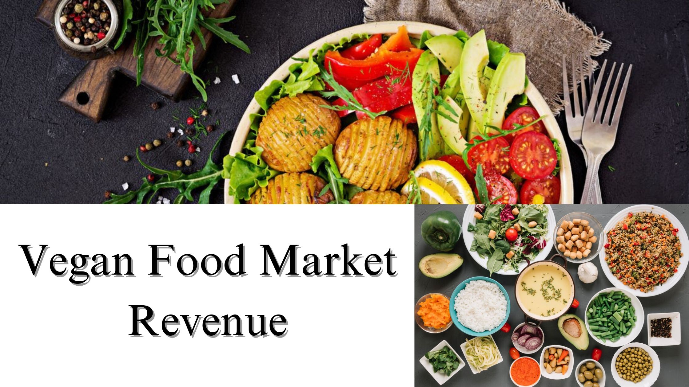 Vegan Food Market Revenue Size, Share, Growth Analysis and Forecast to 2032