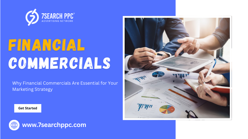 Why Financial Commercials Are Essential for Your Marketing Strategy