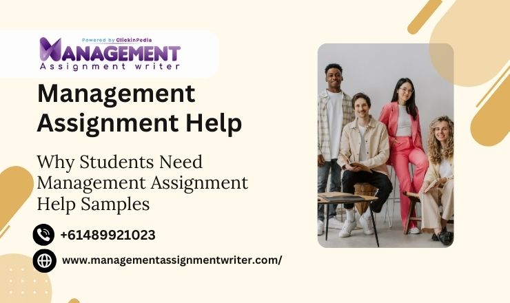 Why Students Need Management Assignment Help Samples