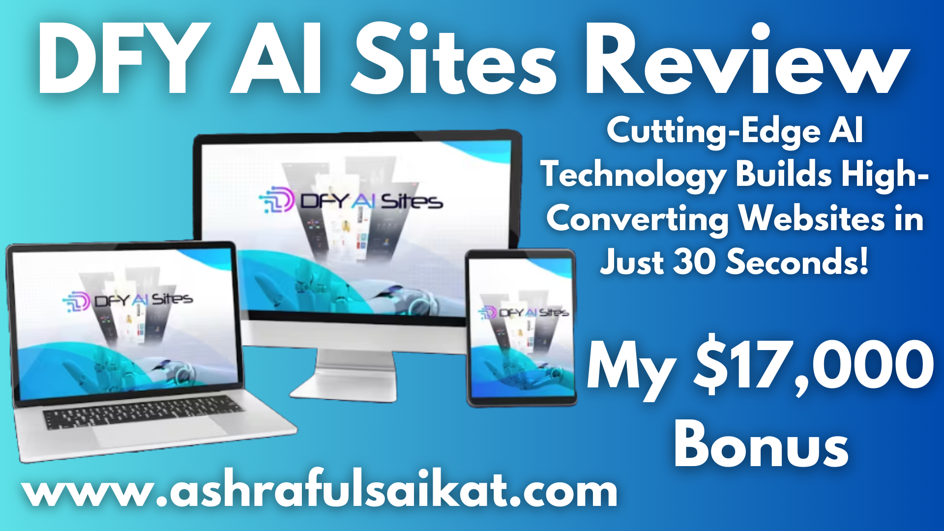 DFY AI Sites Review - Creates Automated High-Converting Websites
