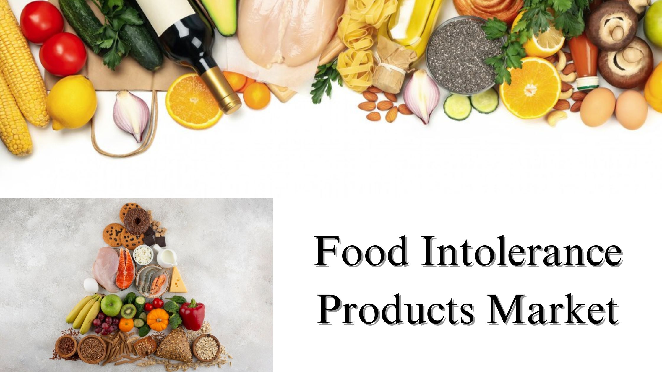 Food Intolerance Products Market Size, Share, and Growth Trends by 2032