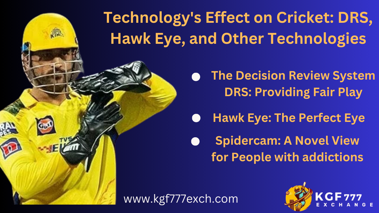 Technology's Effect on Cricket: DRS, Hawk Eye, and Other Technologies