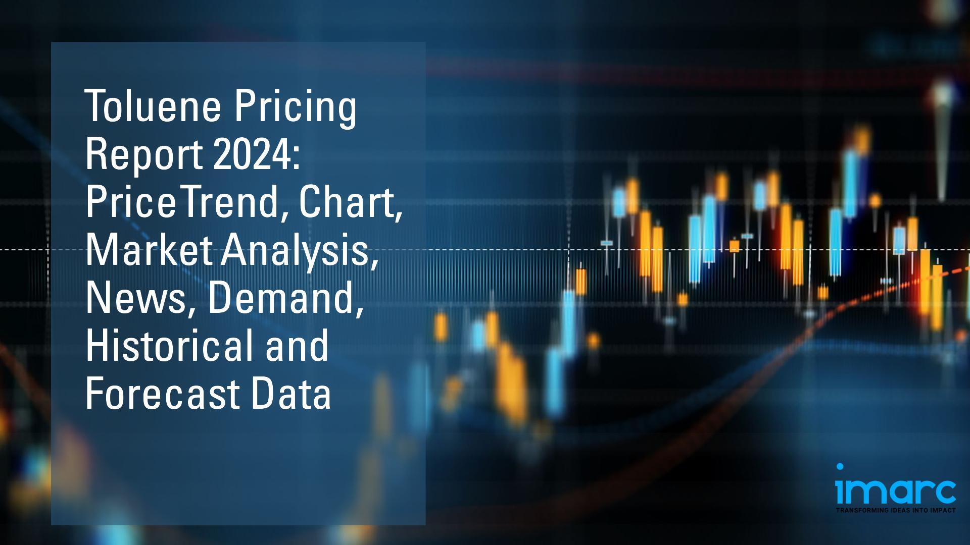 Latest Toluene Prices, Latest Trend, Analysis & Demand