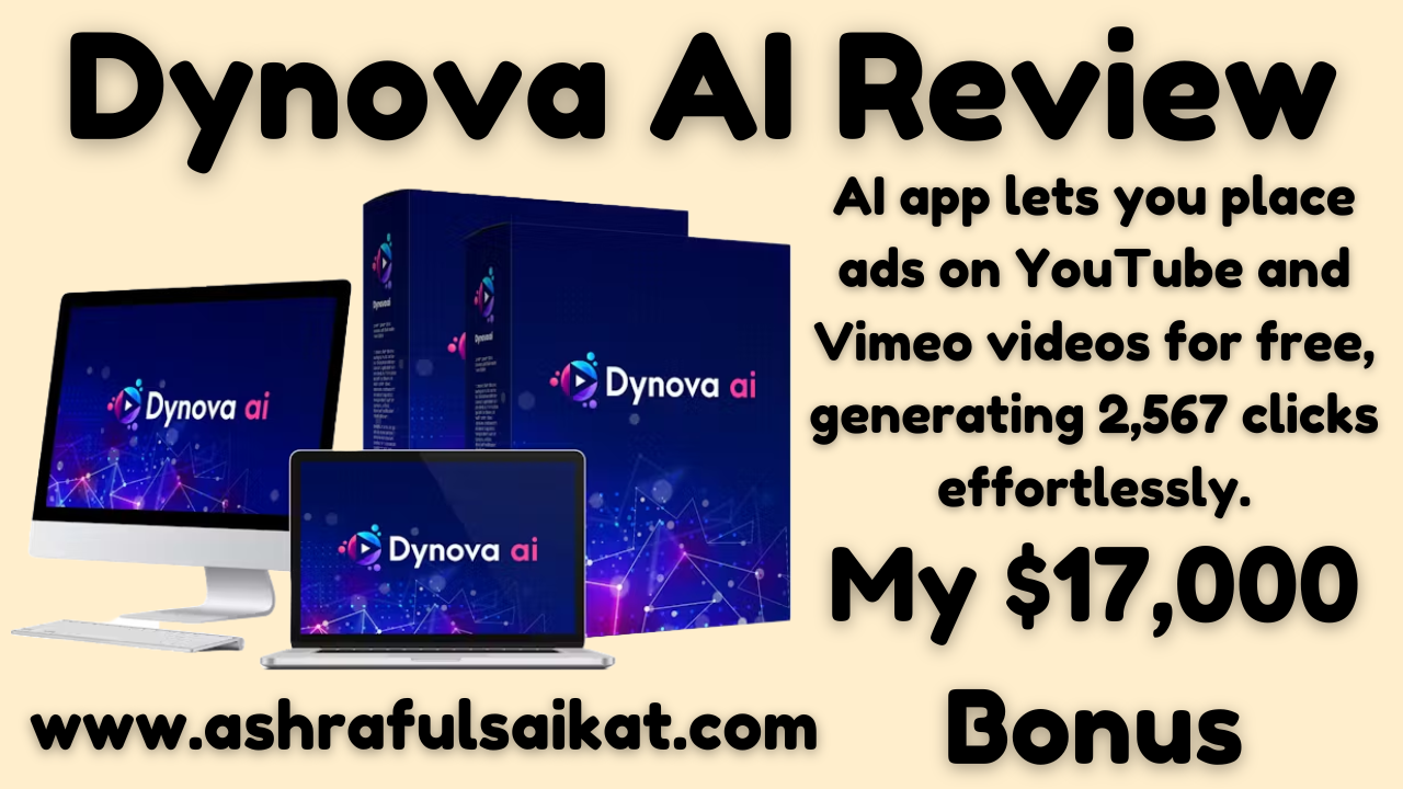 Dynova AI Review – Get Free Ads on Any Video (By Anjani Kumar)