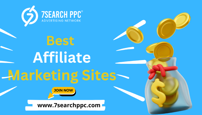 How to Find the Best Affiliate Marketing Sites to Join