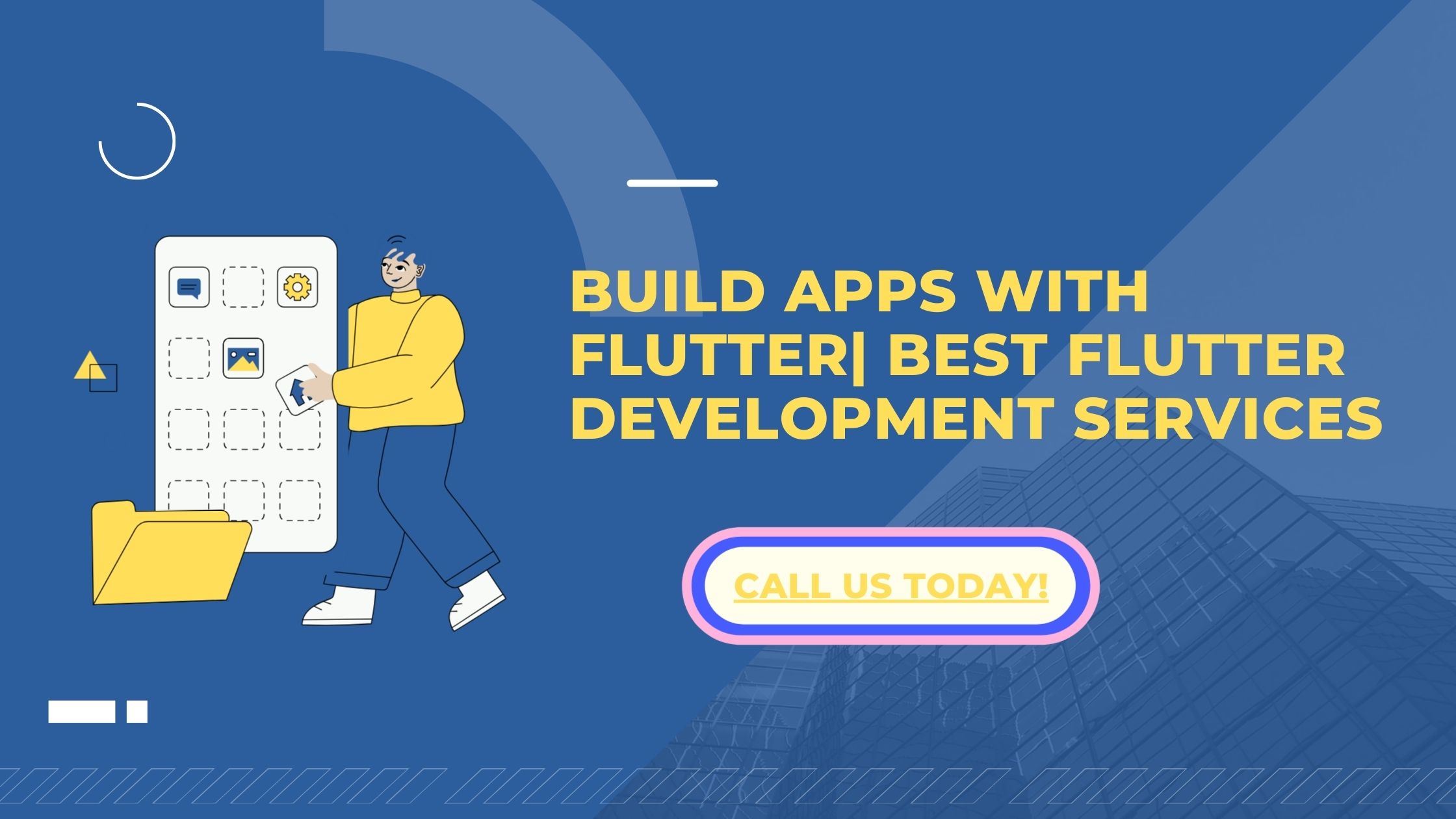 Build Apps with Flutter| Best Flutter Development Services