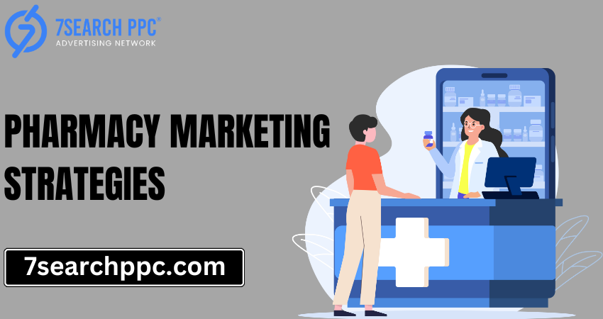 Top Pharmacy Marketing Strategies to Attract More Customers