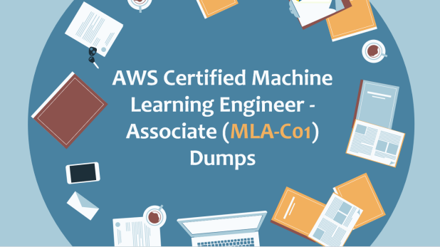 Tips to pass the AWS Certified Machine Learning Engineer - Associate (MLA-C01) exam