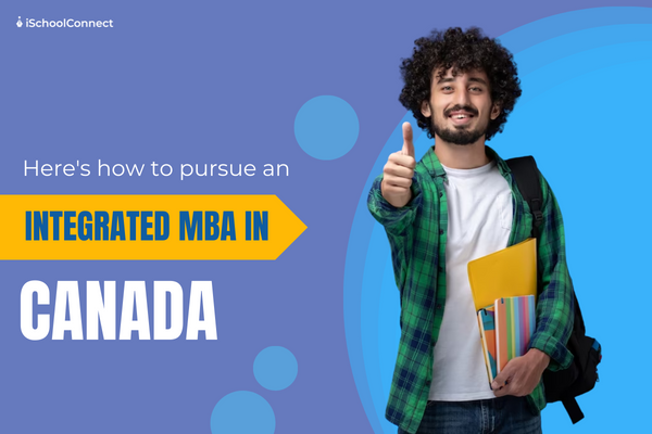 The Ultimate Guide to Pursuing an MBA in Canada: Opportunities and Insights