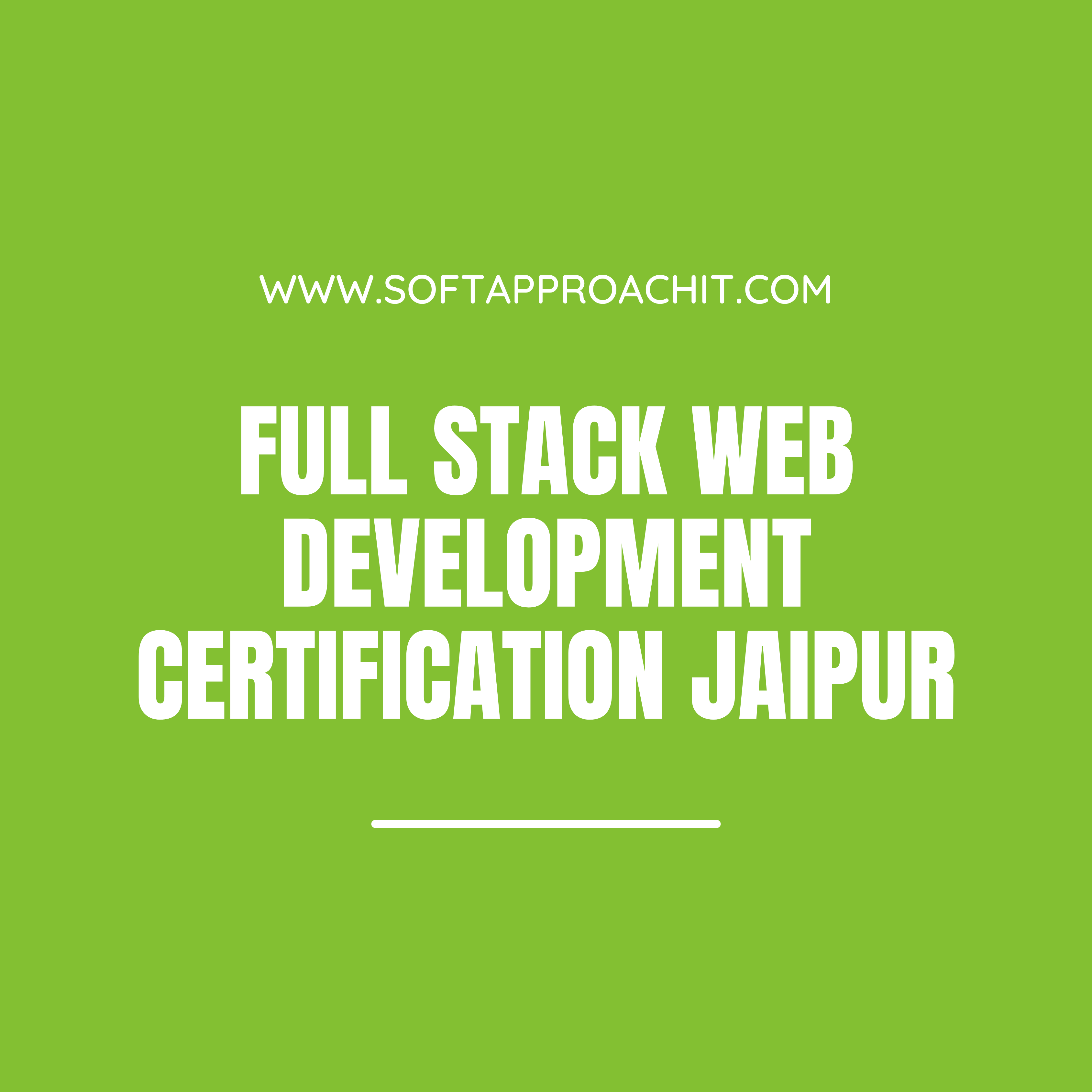 Why Enroll in a Full Stack Web Development Certification in Jaipur?
