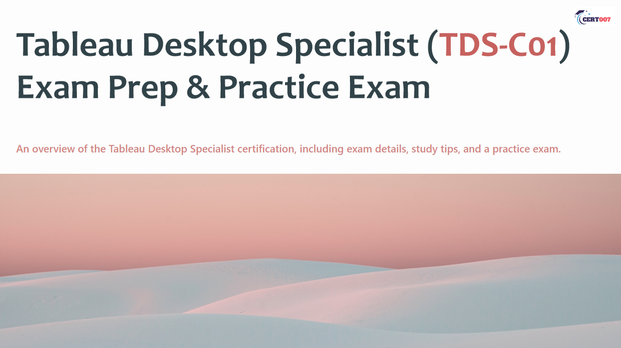 Tips To prepare for TDS-C01 Tableau Desktop Specialist Exam