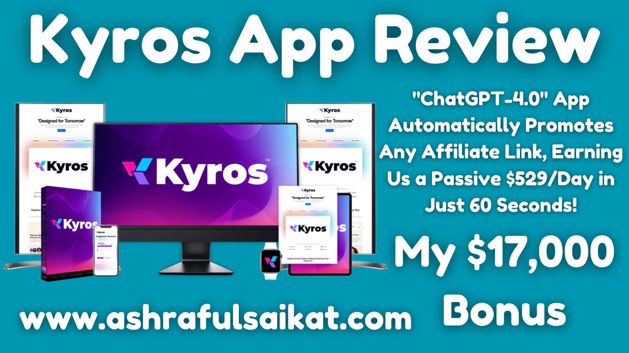 Kyros App Review – Promote ANY Affiliate Link (App By Billy Darr)