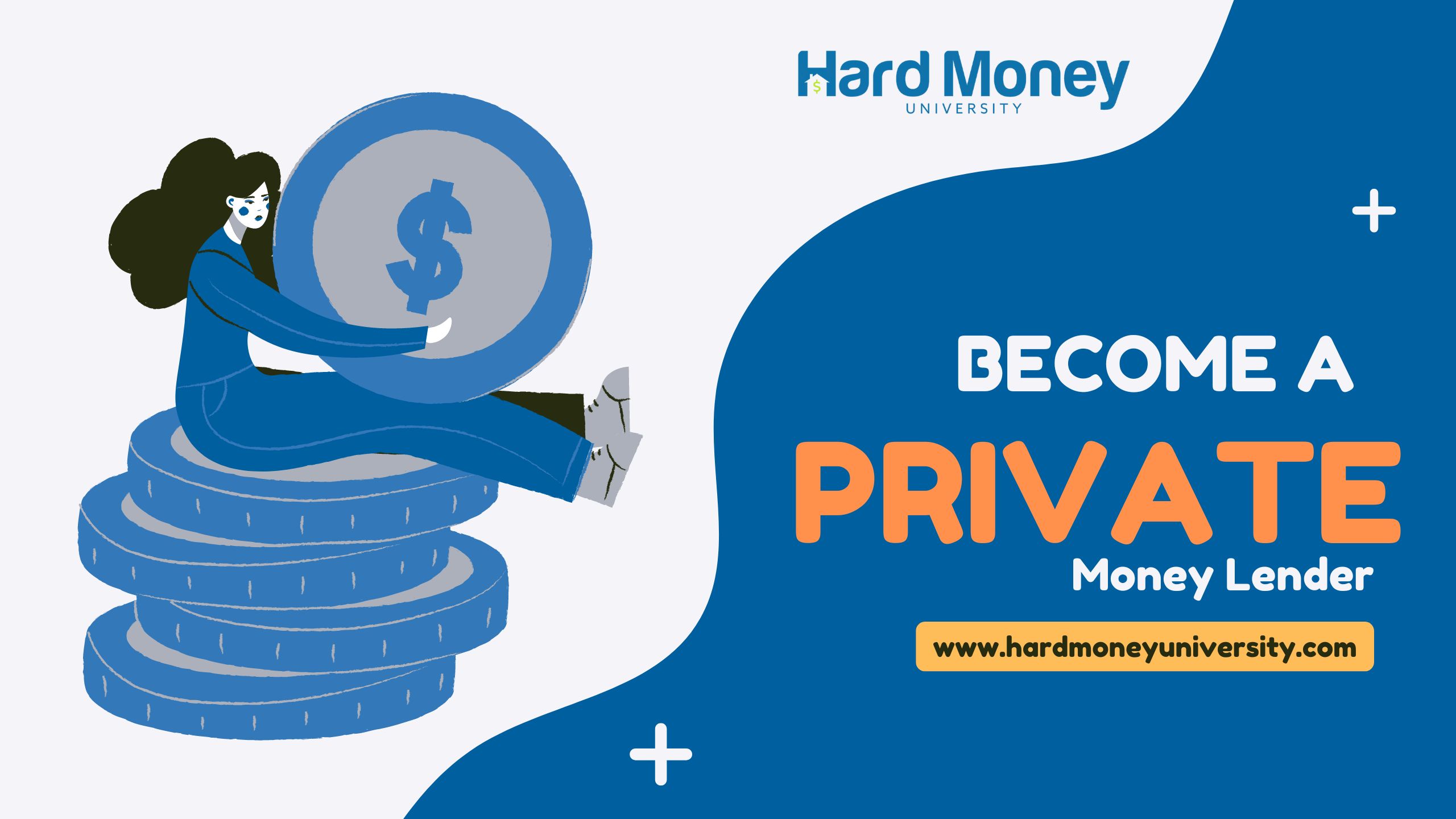 A Comprehensive Guide to Becoming a Hard Money Lender