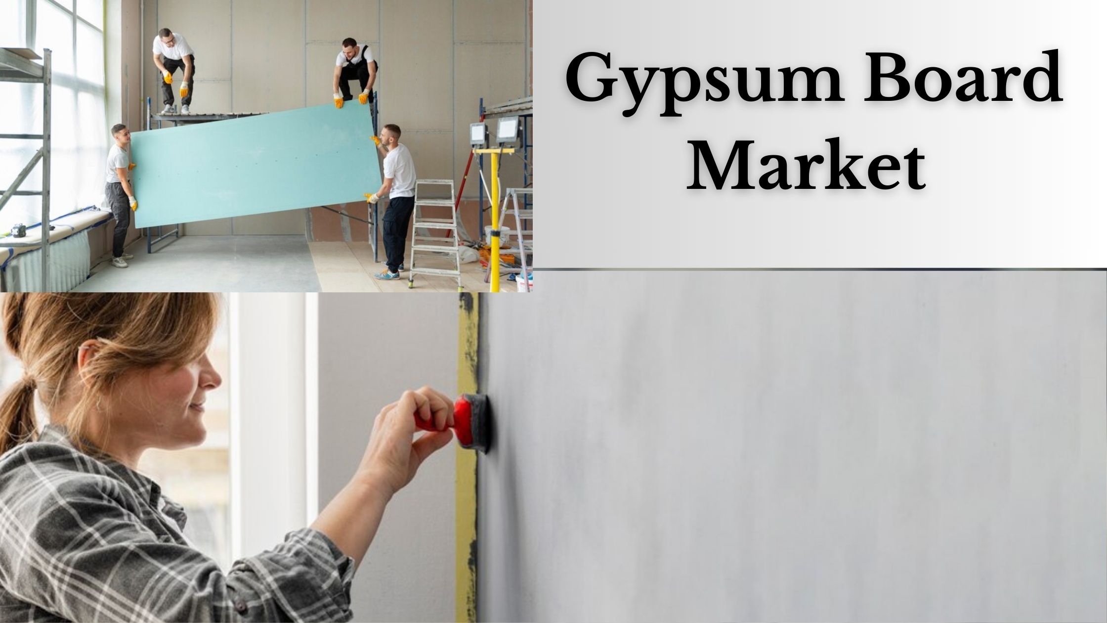 Gypsum Board Market Growth Trends and Regional Analysis Forecast With Size Outlook to 2032