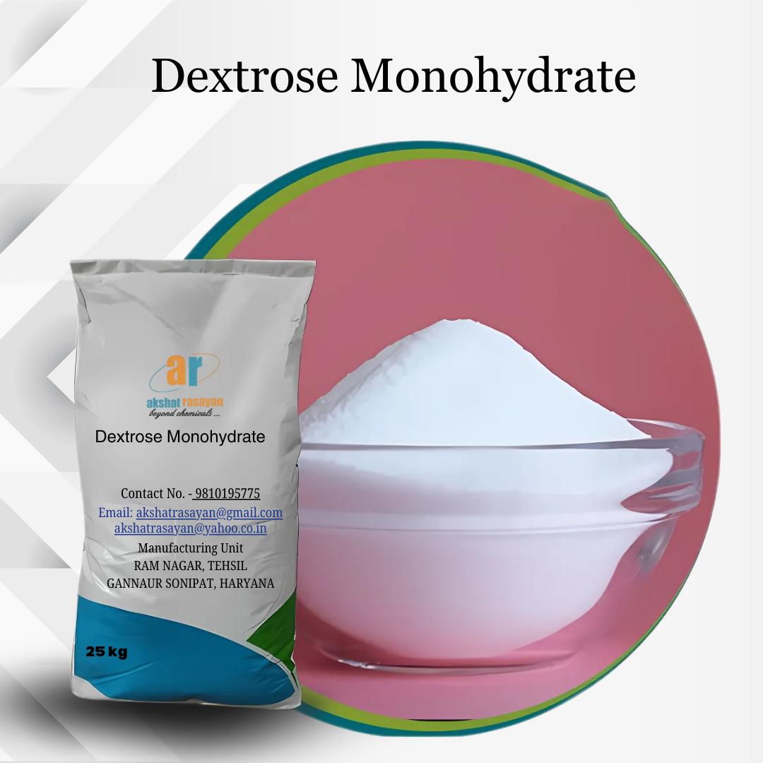 The Benefits of Dextrose Monohydrate and Akshat Rasayan: Your Trusted Manufacturer in Delhi