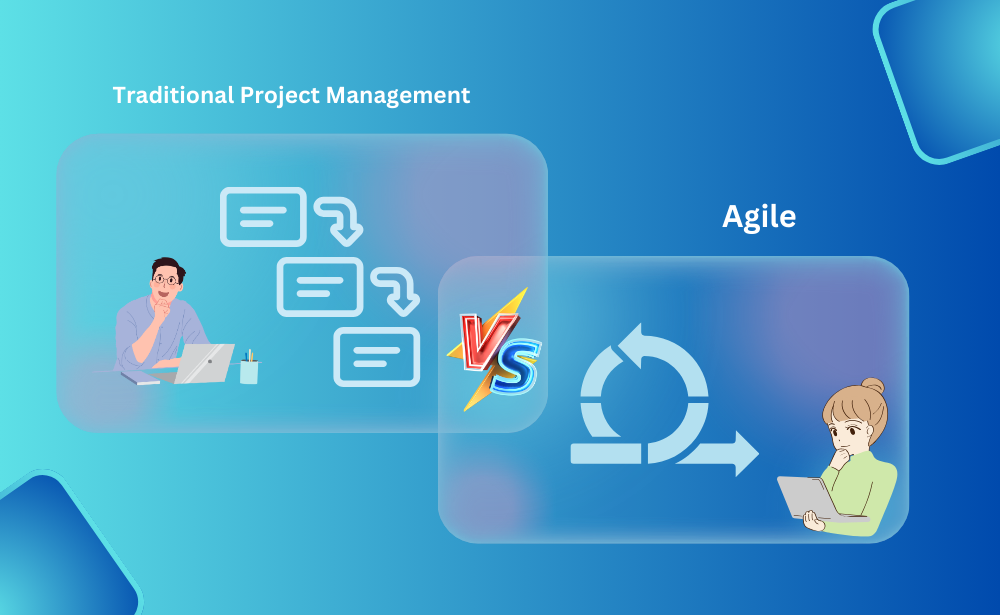Agile vs. Traditional Project Management Tools: Which One is Right for You?