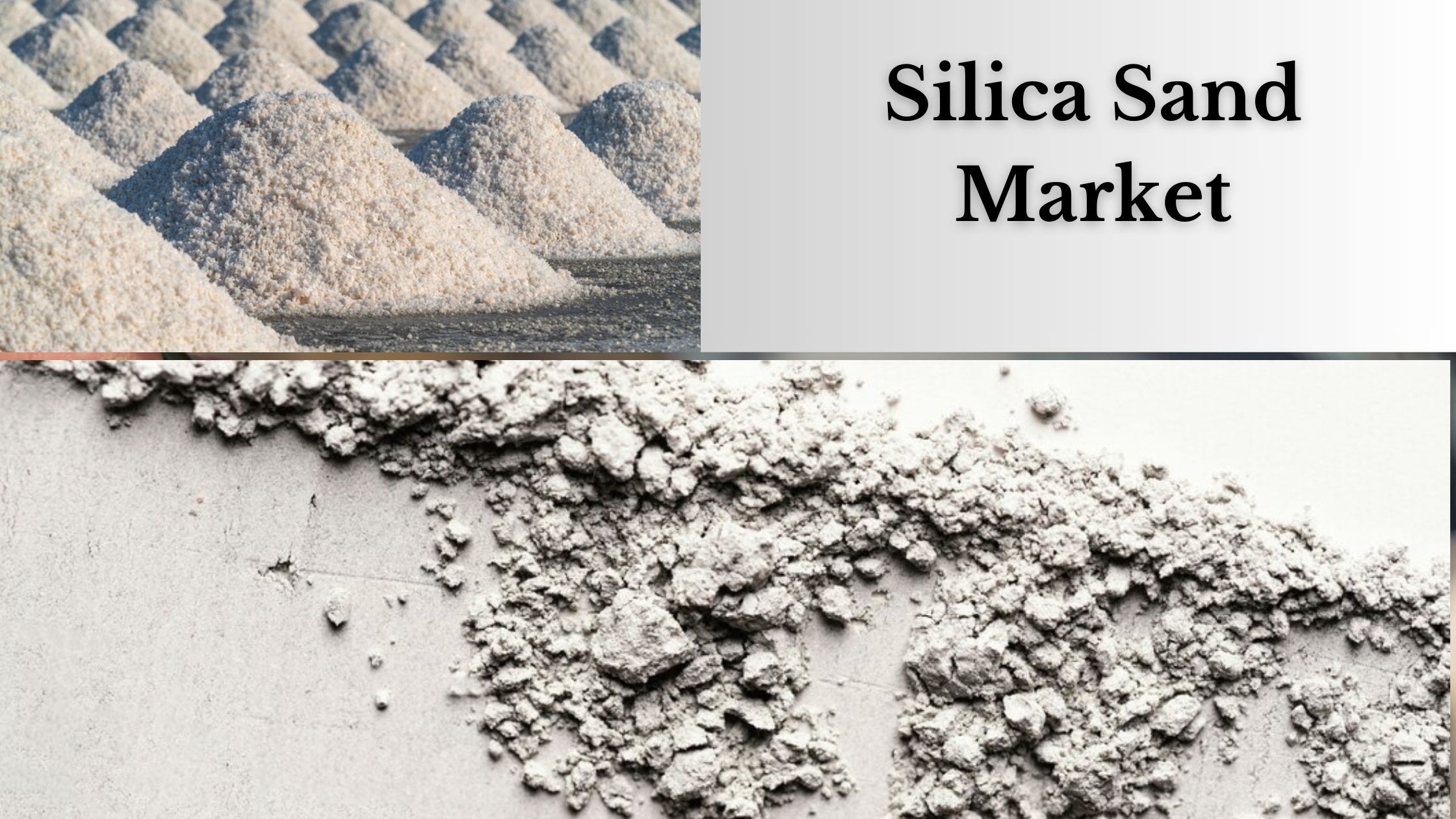 Silica Sand Market Key Growth Drivers and Opportunities by Region - Forecast 2032