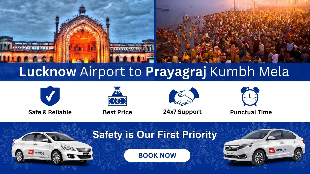 Taxi from Lucknow Airport to Prayagraj Kumbh Mela: A Detailed Guide