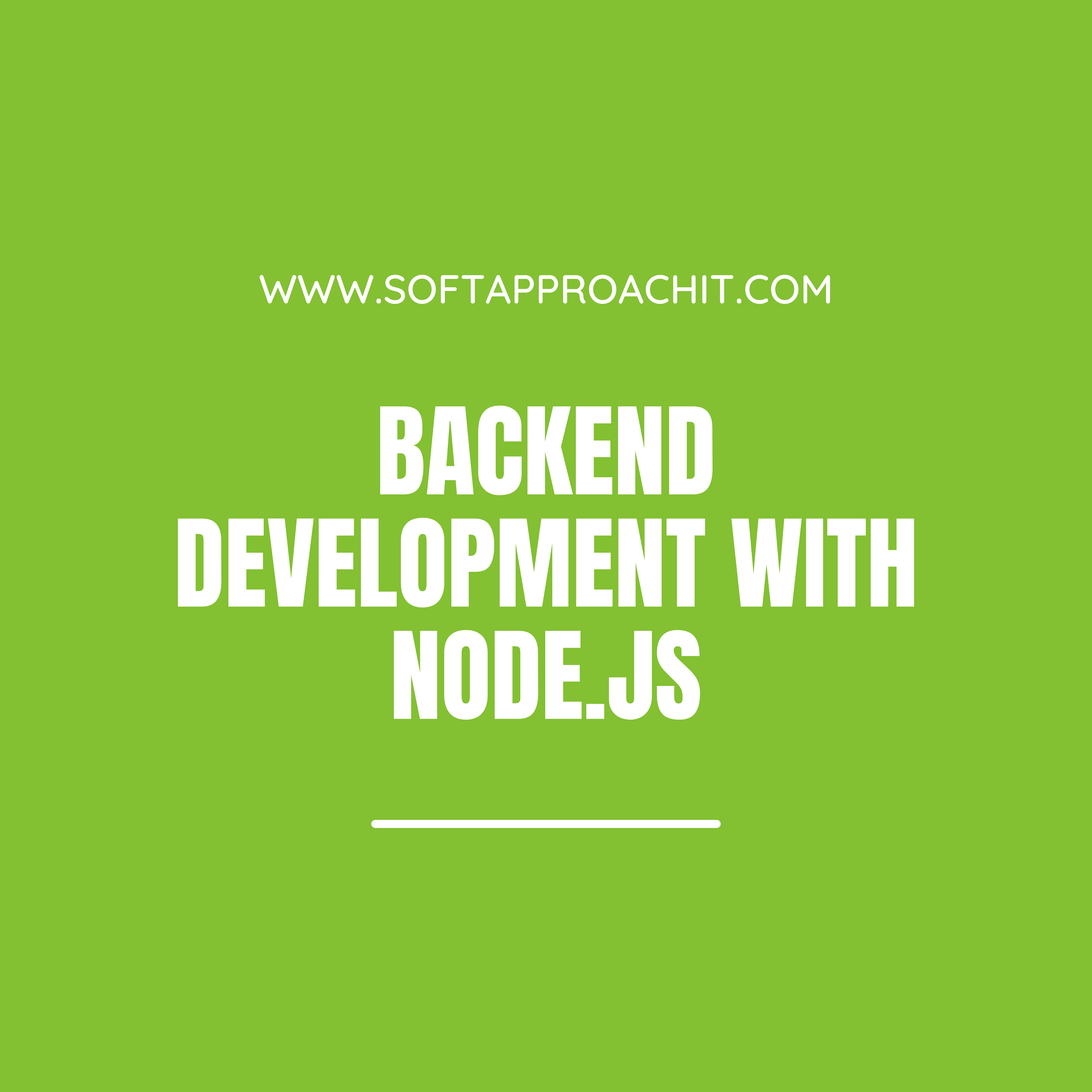 Why Choose Backend Development with Node.js at Soft Approach IT for Career Growth?