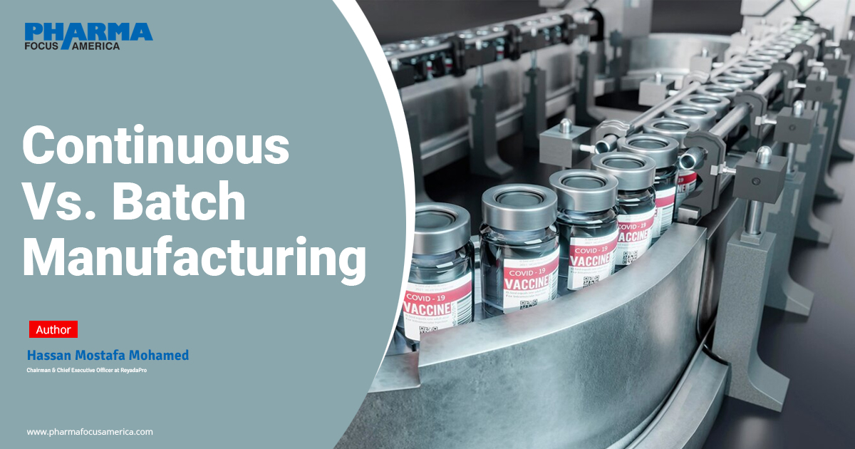 Continuous Vs. Batch Manufacturing