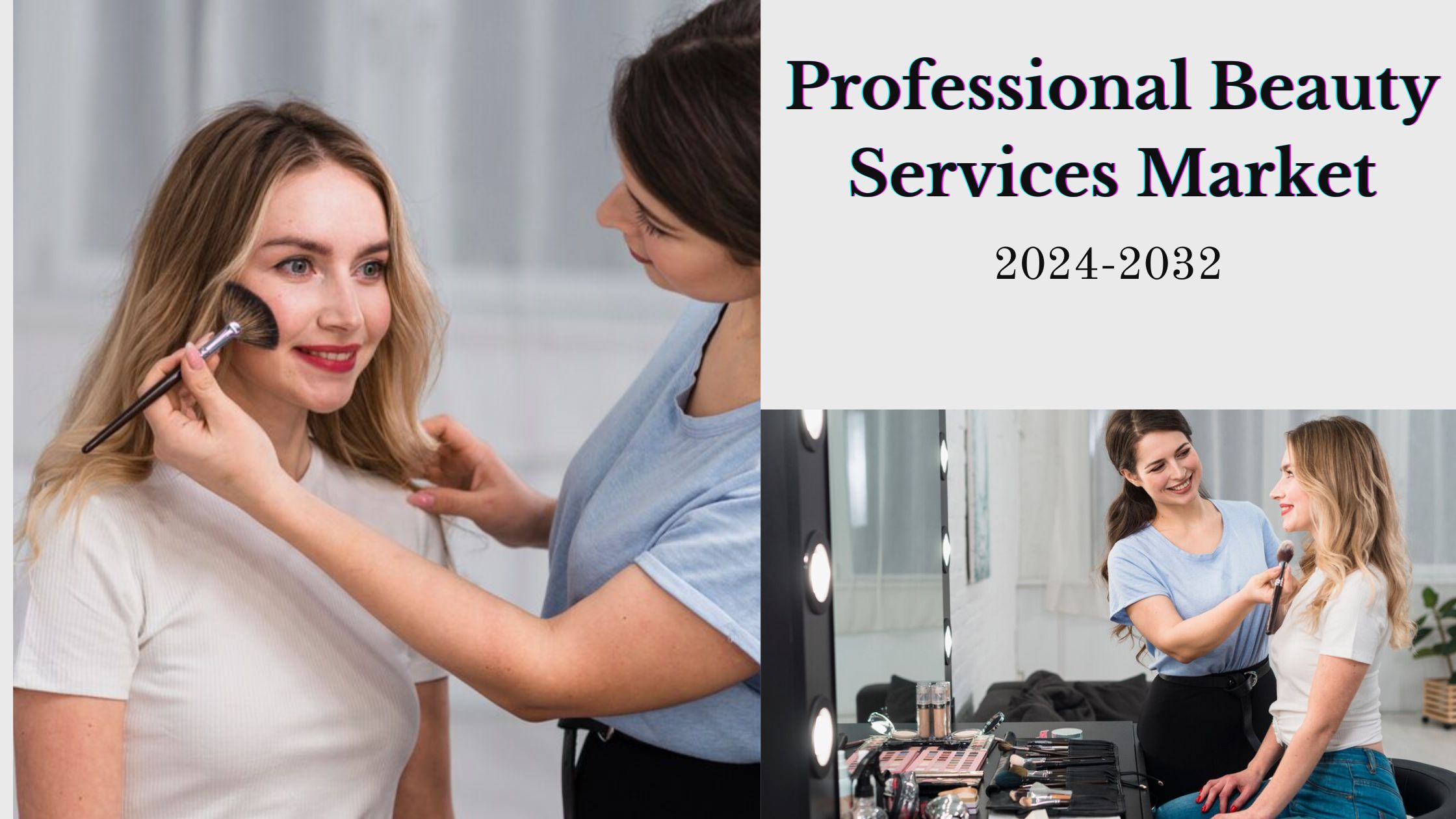 Professional Beauty Services Market Size, Share, and Emerging Trends Forecast to 2032