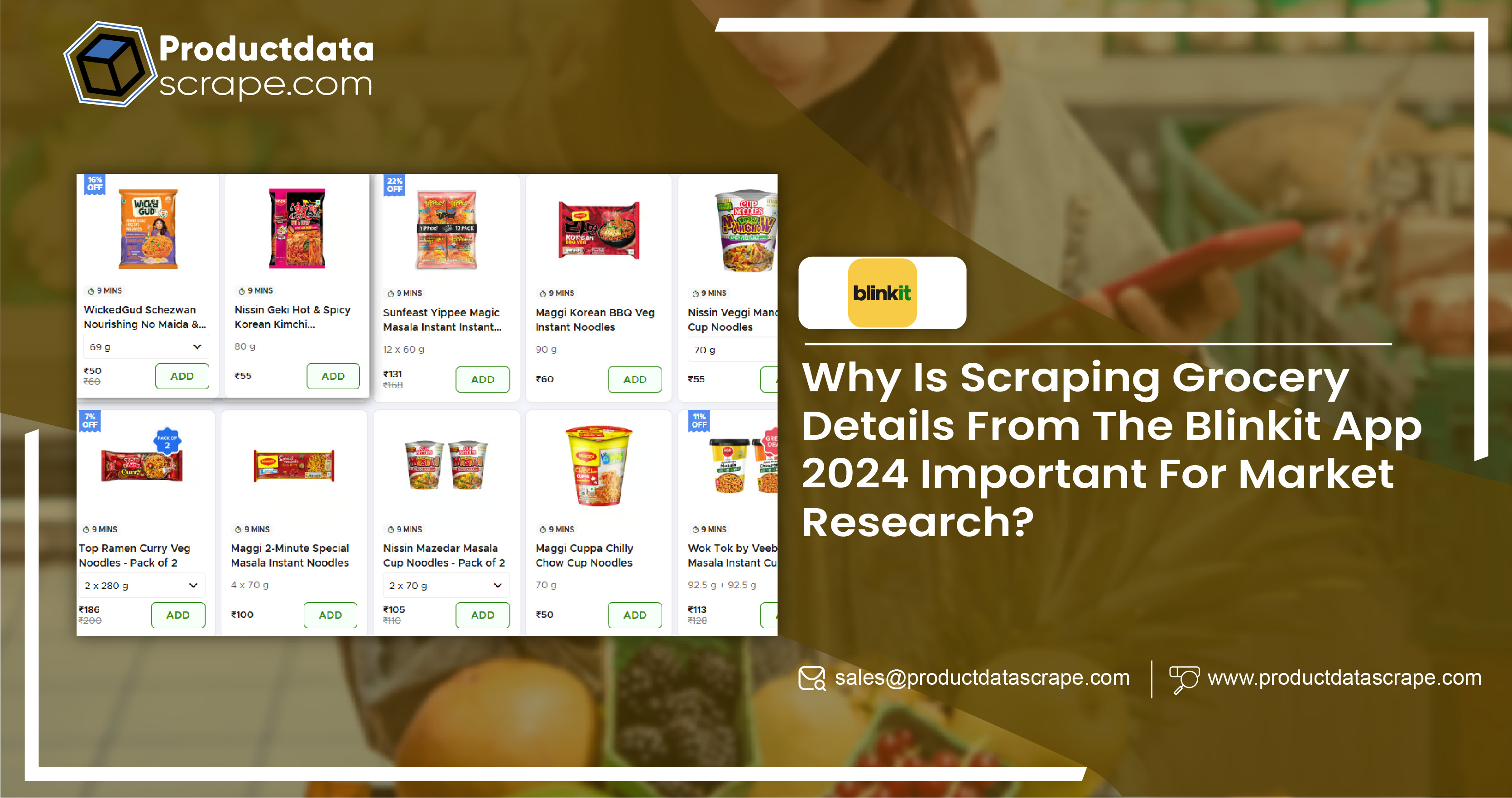 Scraping Grocery Details from the Blinkit App 2024 Important for Market Research