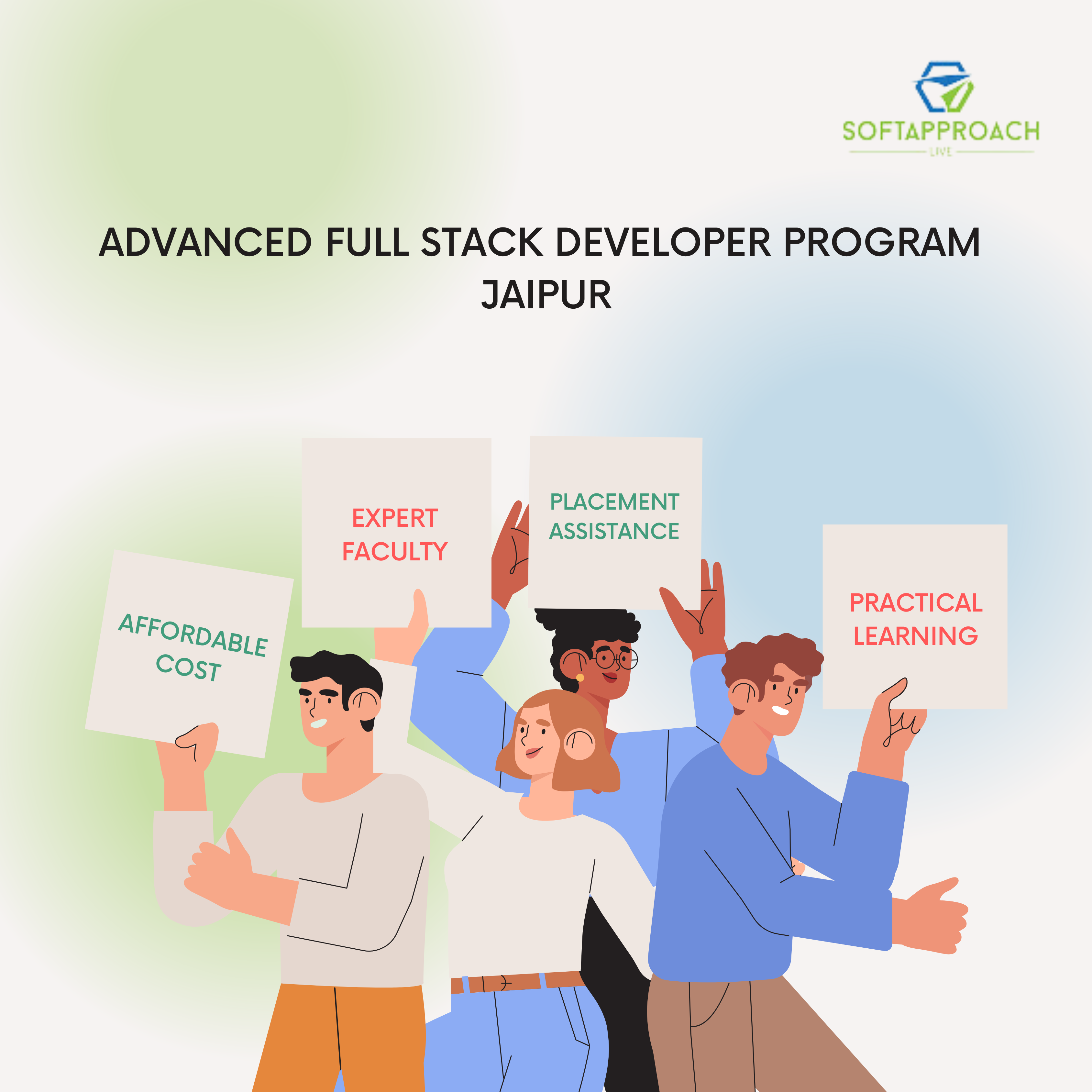 What Does Soft Approach IT’s Advanced Full Stack Developer Program Jaipur Offer?