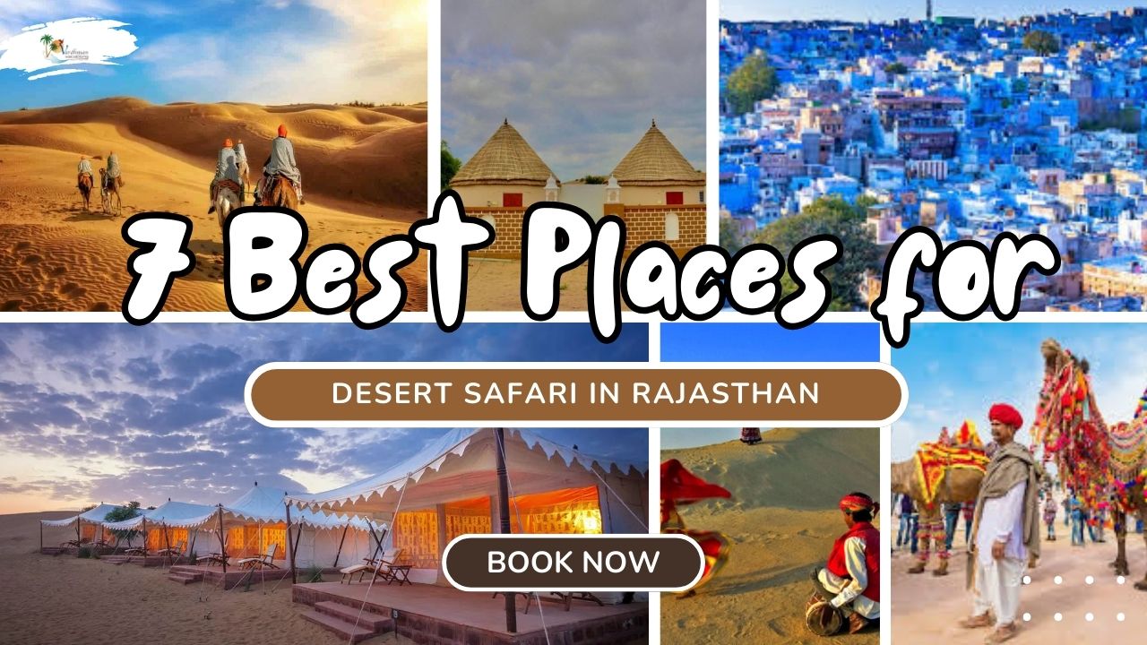 7 Best Places for Desert Safari in Rajasthan