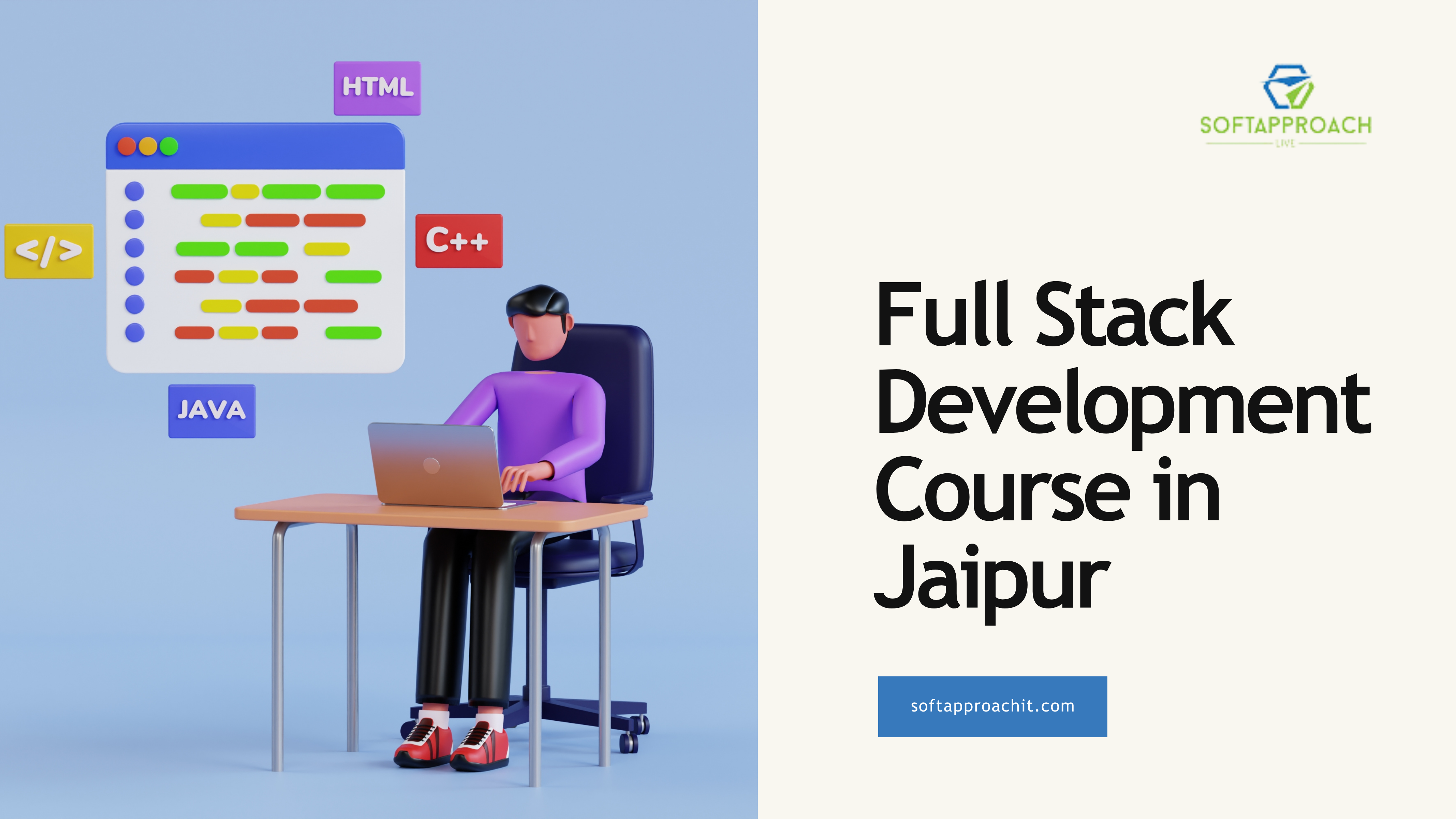 Why Choose a Full Stack Development Course in Jaipur with Soft Approach IT?