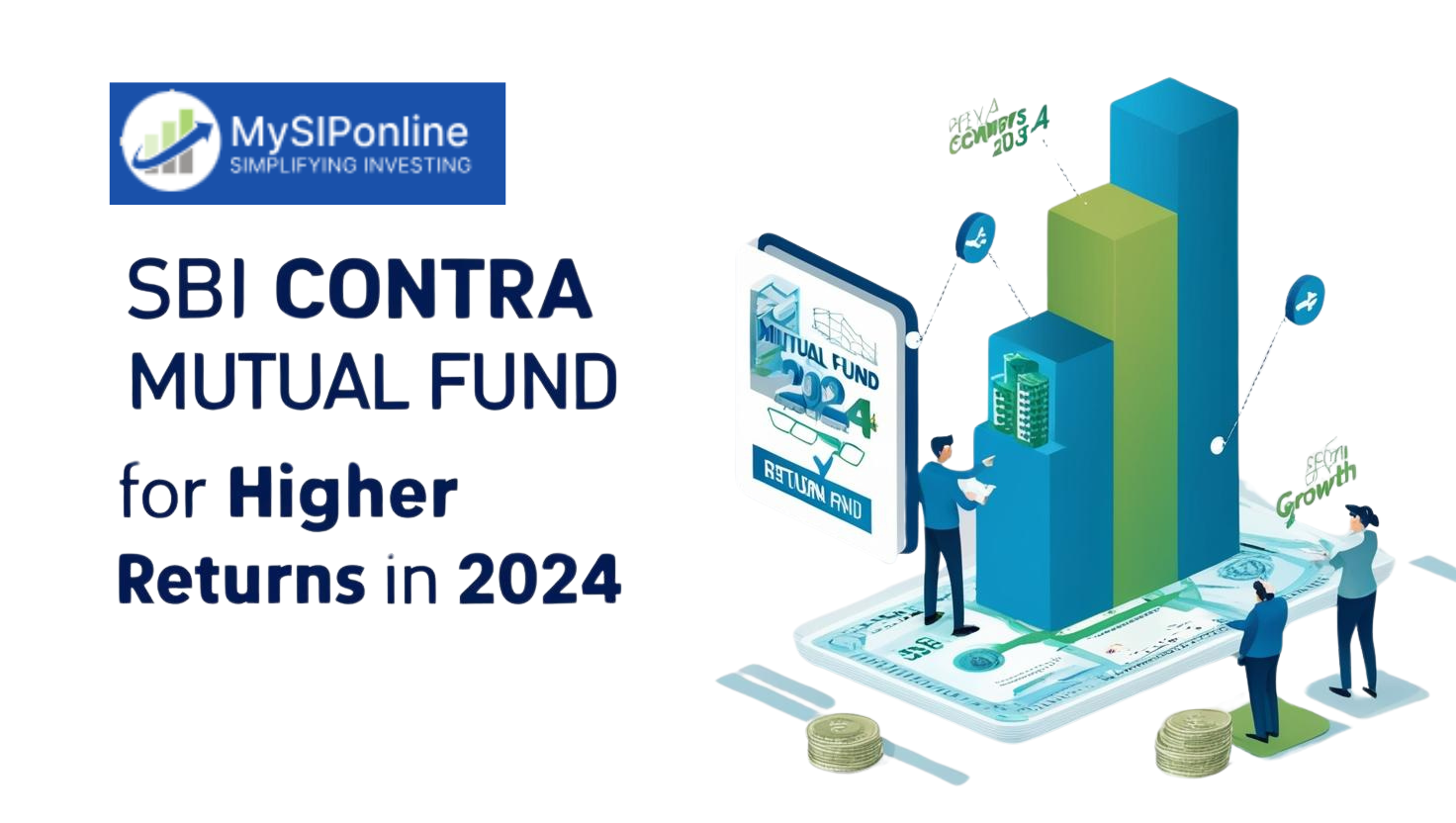 SBI Contra Mutual Fund: Make Your Returns Higher for 2024 Now