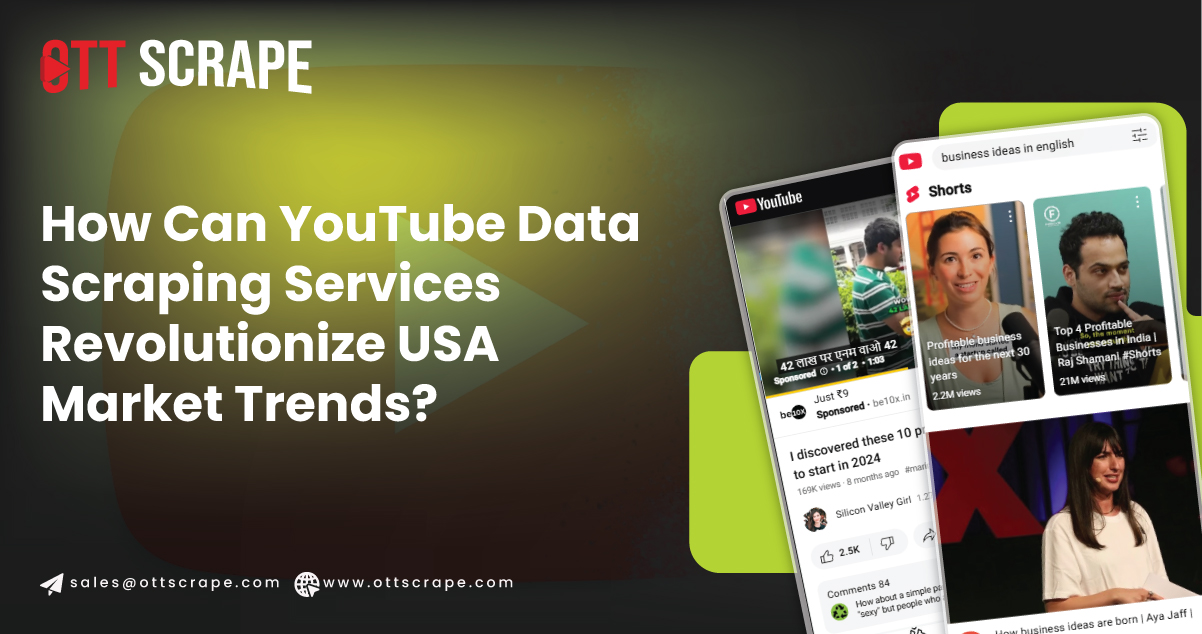 YouTube Data Scraping Services Revolutionizing USA Market Trends