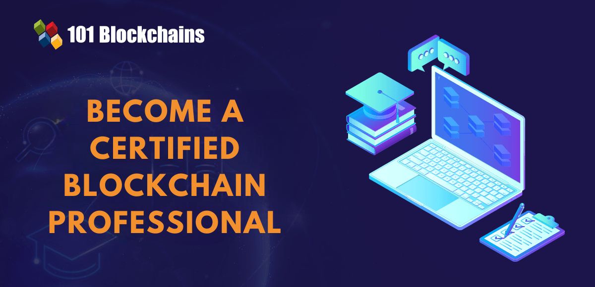 Become a Certified Blockchain Professional and Unleash new Career Opportunities