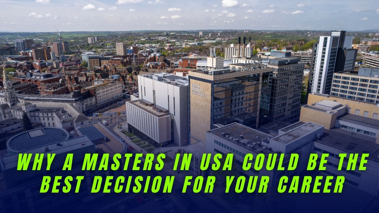 Why a Masters in the USA Could Be the Best Decision for Your Career