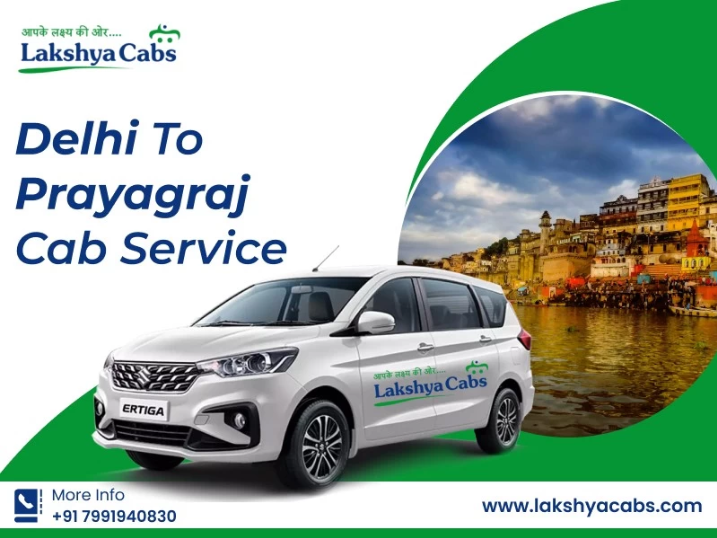 Delhi to Prayagraj Cab Service | Lakshya Cabs