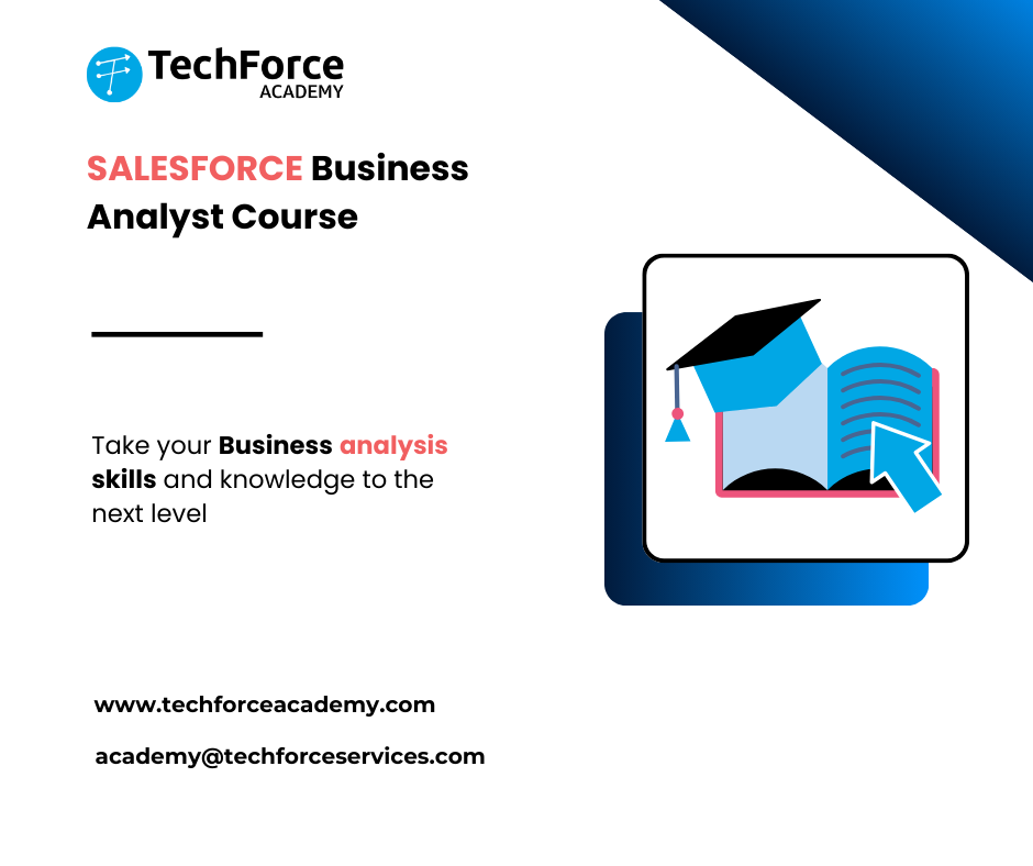 Your Path to Success: Salesforce Business Analyst Certification, Training and Career Growth