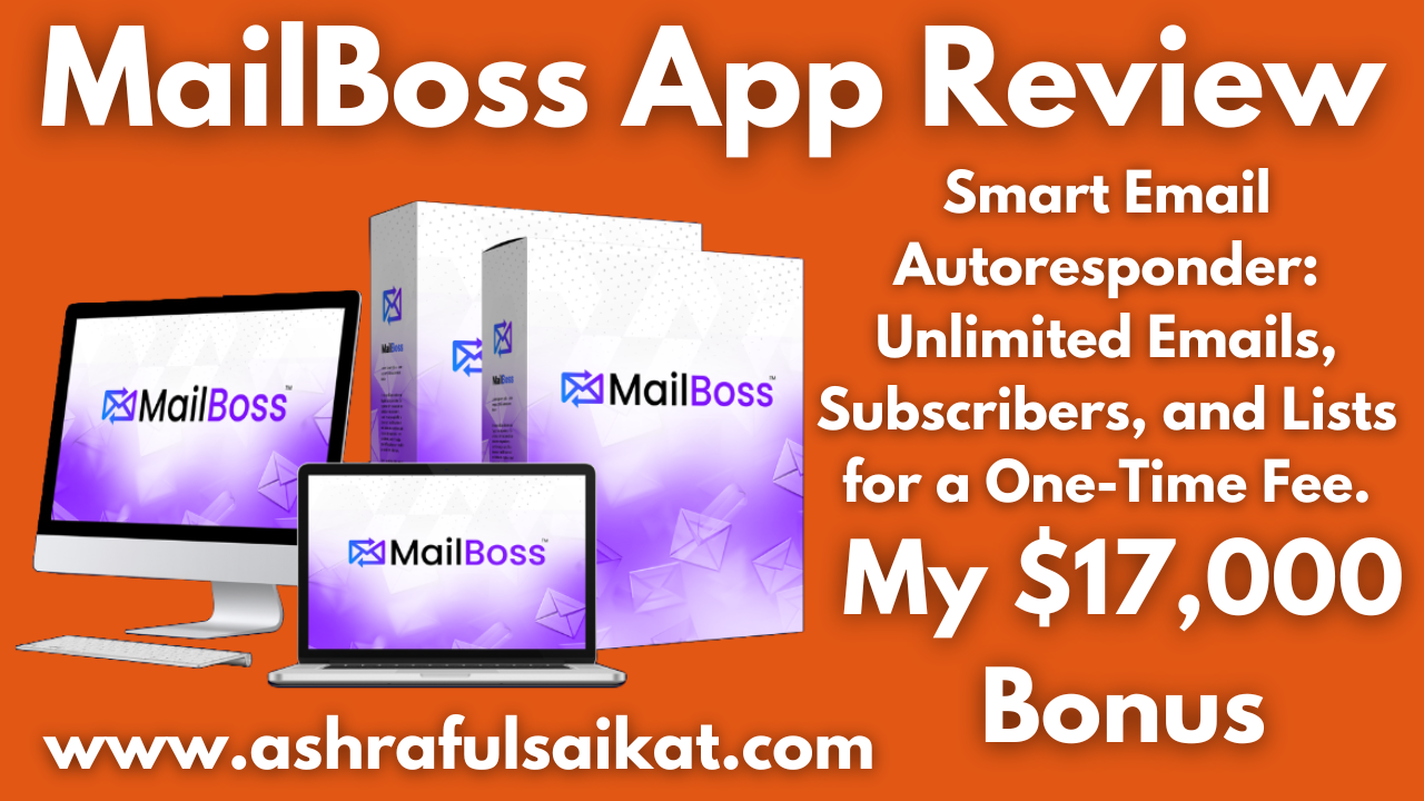 MailBoss App Review – Unlimited Email Marketing Tool