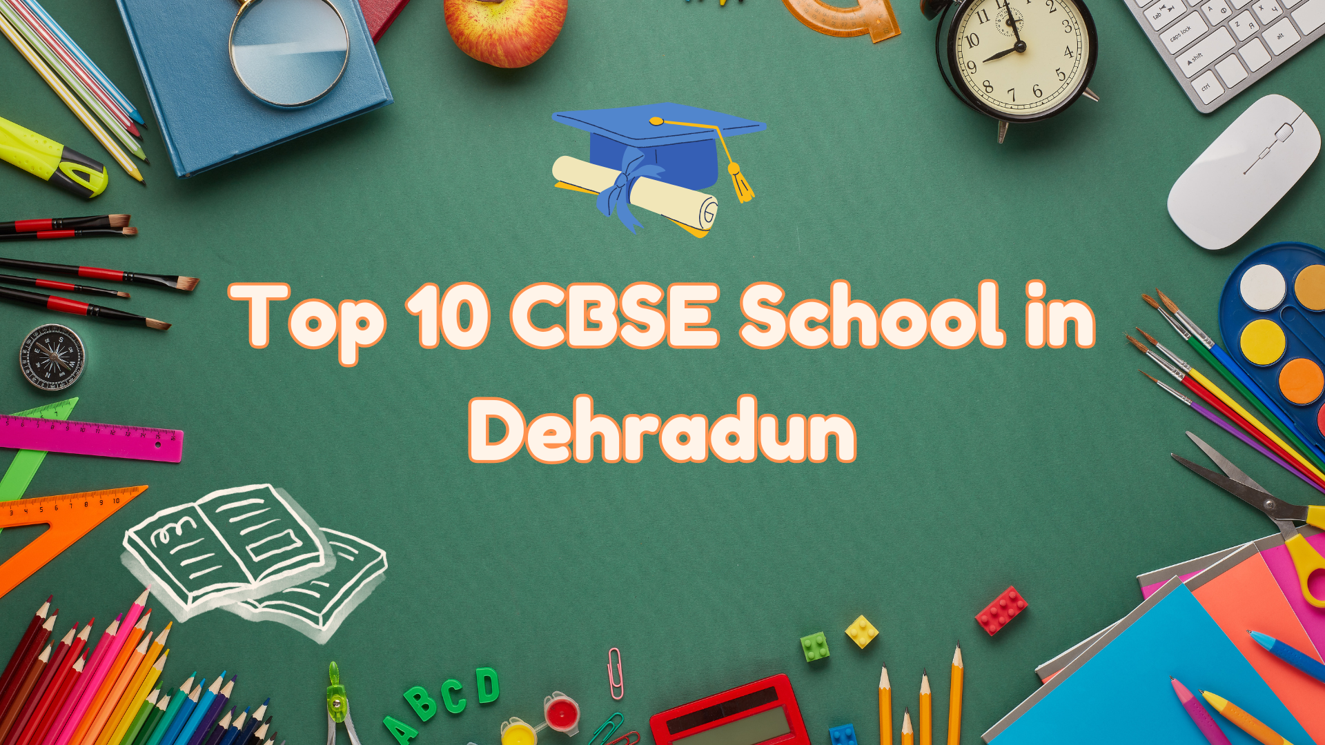 Top 10 CBSE Schools in Dehradun