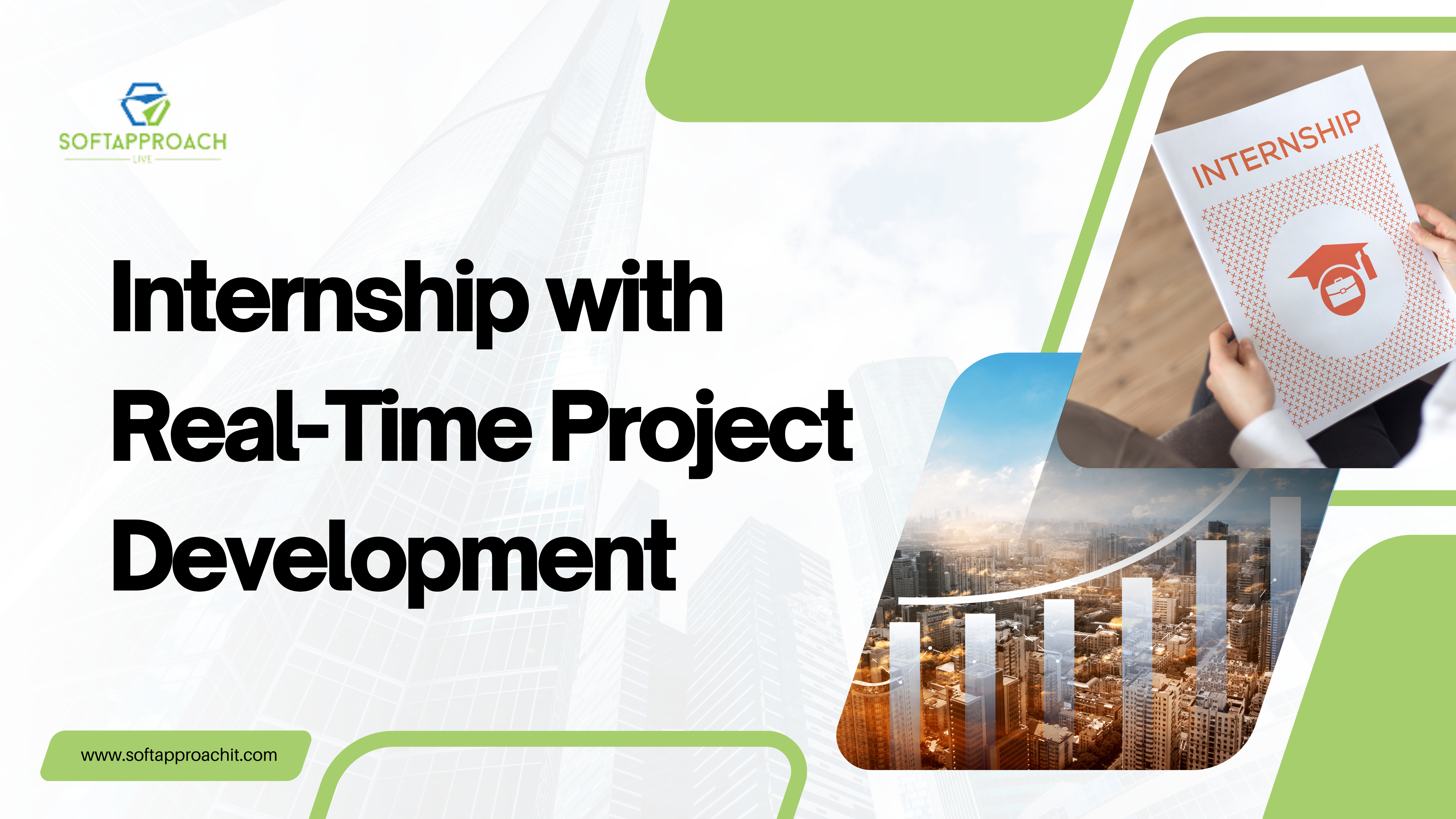 How Soft Approach IT’s Internship with Real-Time Project Development Prepares You for a Successful IT Career?