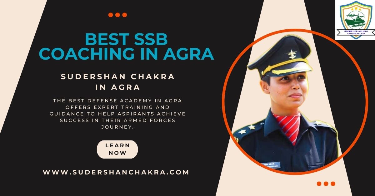 Unveiling the Best SSB Coaching in Agra: Your Gateway to Success